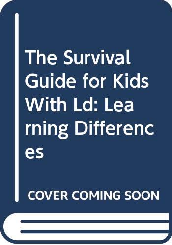 9780606027045: The Survival Guide for Kids With Ld: Learning Differences