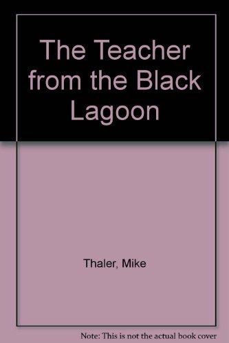 9780606027236: The Teacher from the Black Lagoon