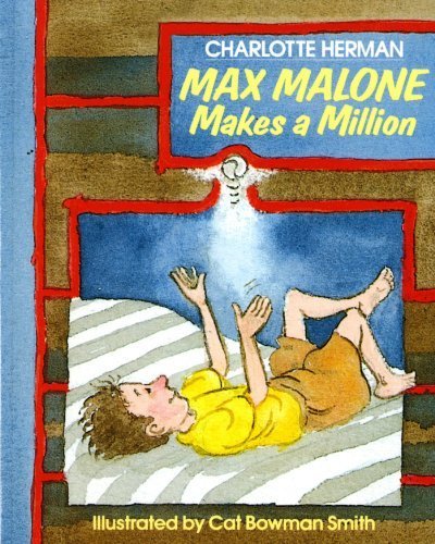 Max Malone Makes a Million (9780606027380) by Herman, Charlotte