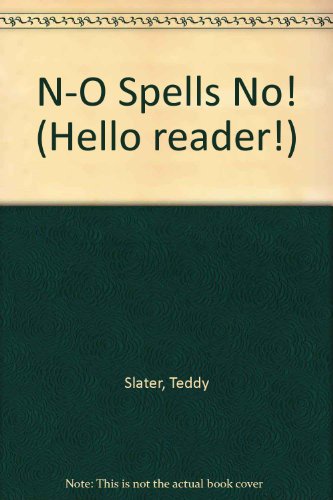 9780606027816: N-O Spells No! (Hello Reader!)