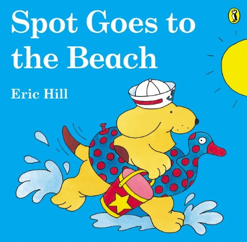 Imagen de archivo de Spot Goes to the Beach a la venta por Better World Books