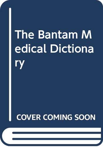 The Bantam Medical Dictionary (9780606030458) by Laurence Urdang