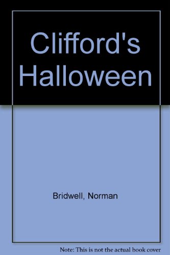 Clifford's Halloween (9780606030915) by Bridwell, Norman