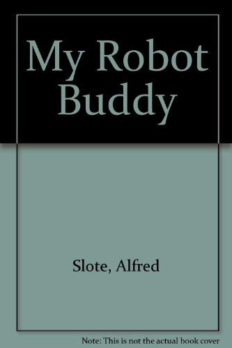 9780606031134: My Robot Buddy