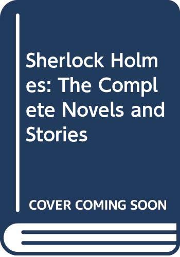 9780606031271: Sherlock Holmes: The Complete Novels and Stories