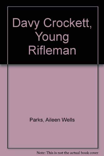 9780606031912: Davy Crockett: Young Rifleman