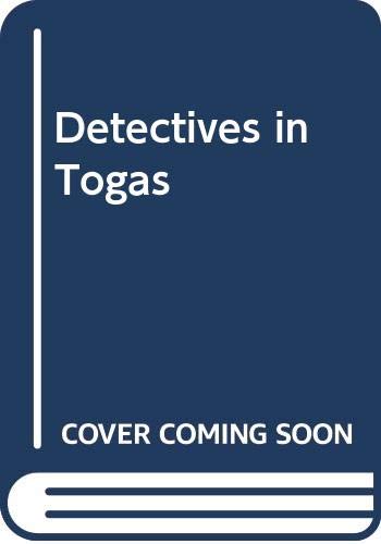 Stock image for Detectives in Togas for sale by ThriftBooks-Atlanta