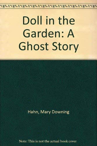 9780606032315: Doll in the Garden: A Ghost Story