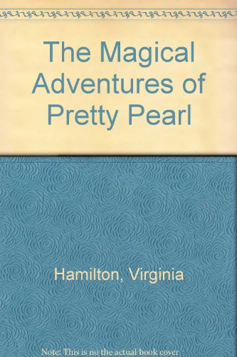 9780606032537: The Magical Adventures of Pretty Pearl