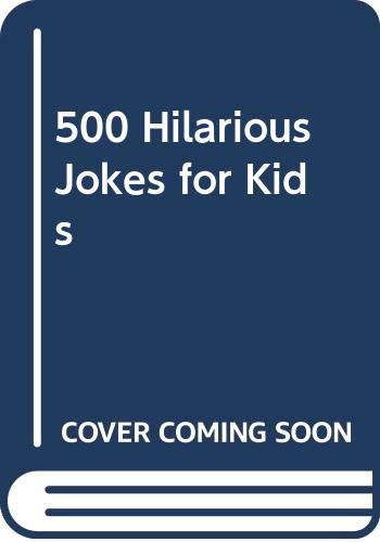 9780606032858: 500 Hilarious Jokes for Kids