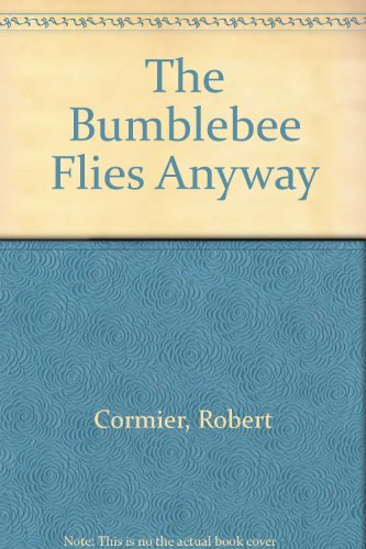 9780606033503: The Bumblebee Flies Anyway