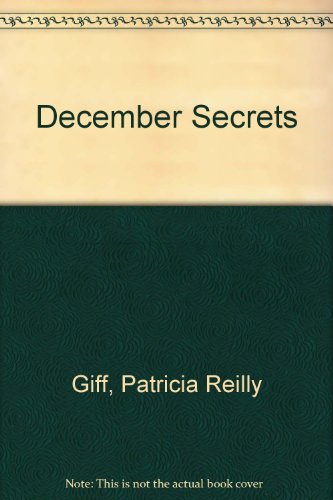 December Secrets (9780606033572) by Giff, Patricia Reilly
