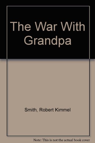 Beispielbild fr The War with Grandpa zum Verkauf von Better World Books