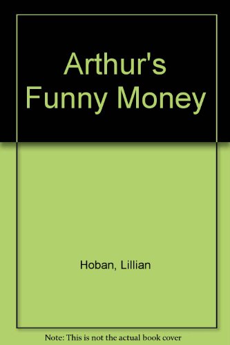 9780606033671: Arthur's Funny Money
