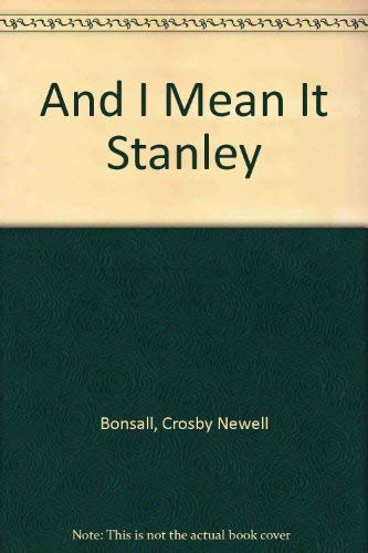 9780606033688: And I Mean It Stanley