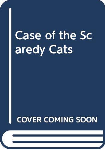 9780606033763: Case of the Scaredy Cats