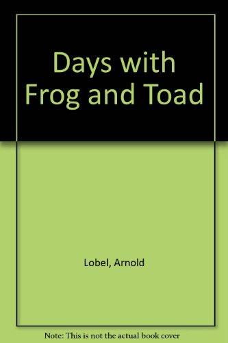 Beispielbild fr Days with Frog and Toad zum Verkauf von Better World Books