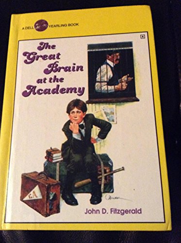 Beispielbild fr The Great Brain at the Academy (Great Brain, Book 4) zum Verkauf von Blue Vase Books