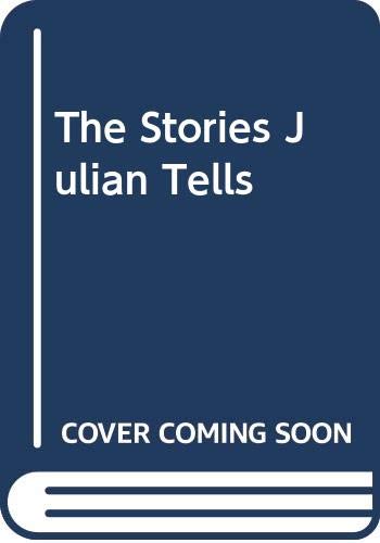 Imagen de archivo de The Stories Julian Tells a la venta por Better World Books