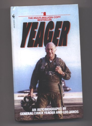 Yeager: An Autobiography (9780606035095) by Yeager, Chuck