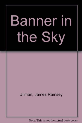 Stock image for Banner in the Sky for sale by ThriftBooks-Atlanta