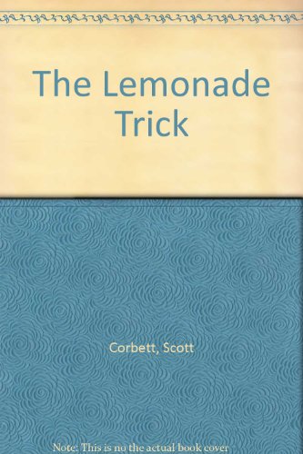 The Lemonade Trick (9780606036009) by Corbett, Scott