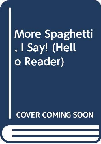 9780606036214: More Spaghetti, I Say (Hello Reader)