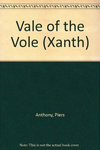 Vale of the Vole (Xanth) (9780606036696) by Anthony, Piers