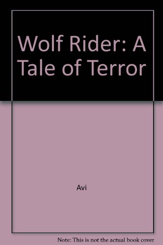 9780606036801: Wolf Rider: A Tale of Terror