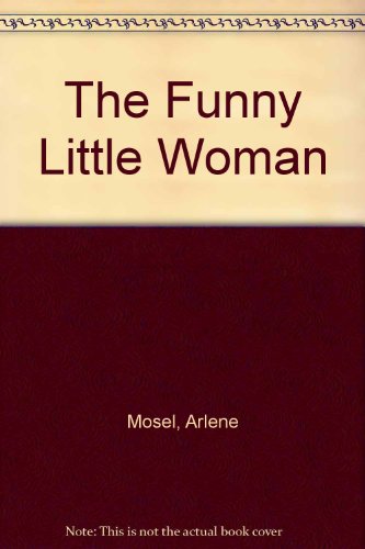 Beispielbild fr The Funny Little Woman zum Verkauf von ThriftBooks-Dallas
