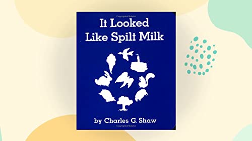 Stock image for It Looked Like Spilt Milk for sale by Green Street Books