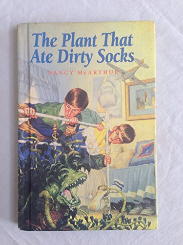 9780606038904: The Plant That Ate Dirty Socks