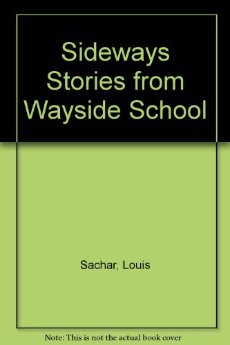 Sideways Stories from Wayside School - Louis Sachar 9780380731480