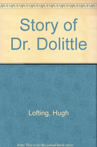 9780606039291: Story of Dr. Dolittle