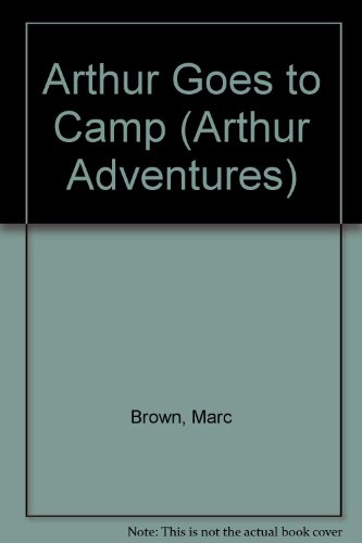 Stock image for Arthur Goes to Camp for sale by Better World Books: West