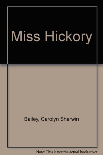 Stock image for Miss Hickory for sale by Better World Books