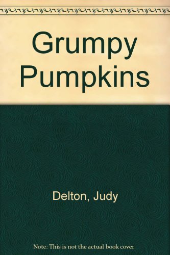 Stock image for Grumpy Pumpkins for sale by Better World Books