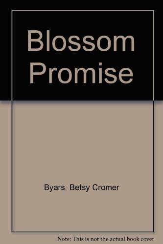 Blossom Promise (9780606040648) by Byars, Betsy Cromer
