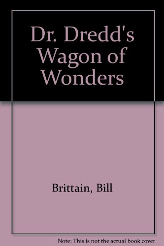 9780606041355: Dr. Dredd's Wagon of Wonders