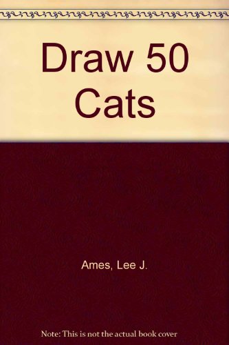 9780606042093: Draw 50 Cats