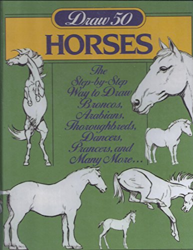 Draw 50 Horses (9780606042130) by Ames, Lee J.