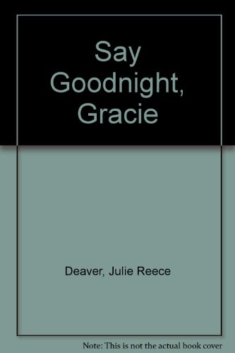9780606043120: Say Goodnight, Gracie
