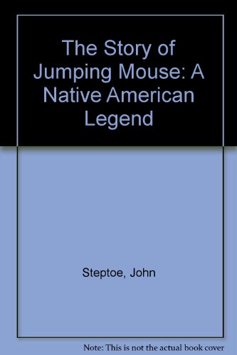 Stock image for The Story of Jumping Mouse for sale by Better World Books