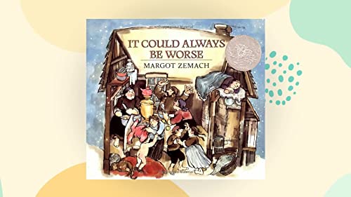 9780606044387: It Could Always Be Worse: A Yiddish Folk Tale
