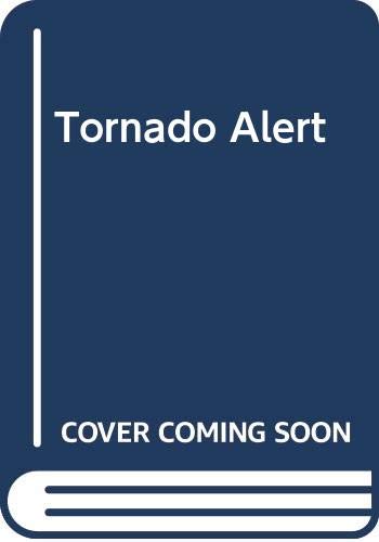 9780606045629: Tornado Alert