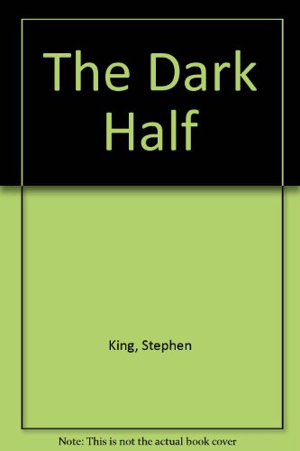 The Dark Half (9780606046480) by King, Stephen