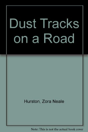 Stock image for Dust Tracks on a Road/an Autobiography for sale by JR Marketing/Books