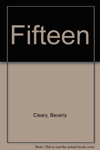 Fifteen (9780606046695) by Cleary, Beverly