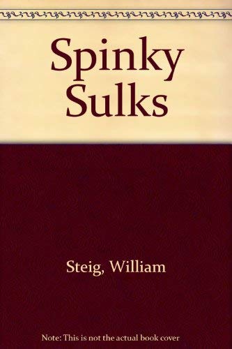 Spinky Sulks (9780606048064) by Steig, William