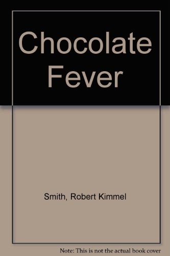 Imagen de archivo de Chocolate Fever a la venta por Better World Books